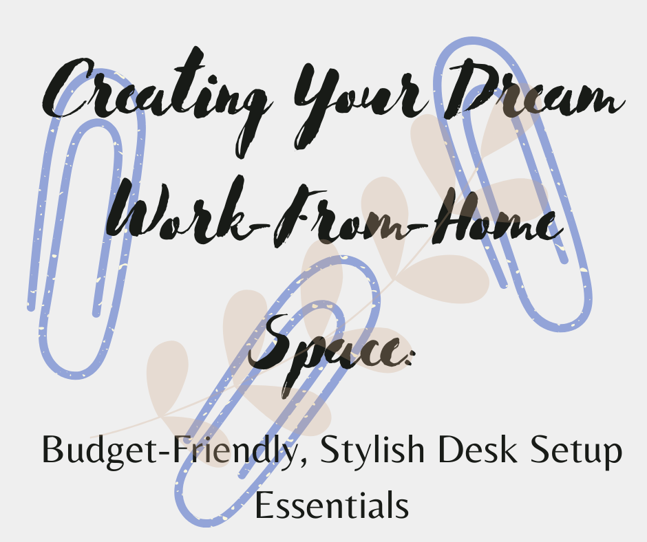 Budget Friendly Home Office Essentials