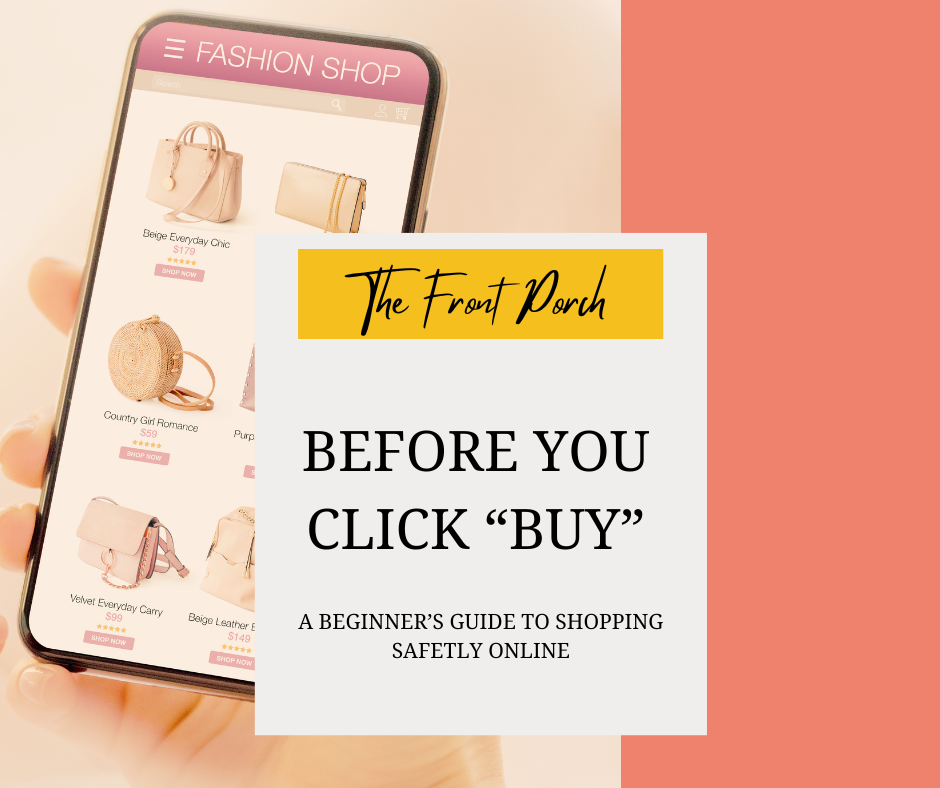 Before You Click “Buy”: A Beginner’s Guide to Shopping Safely Online